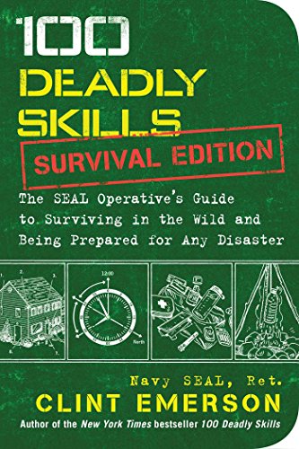 100 Deadly Skills - Survival Edition Navy Seals