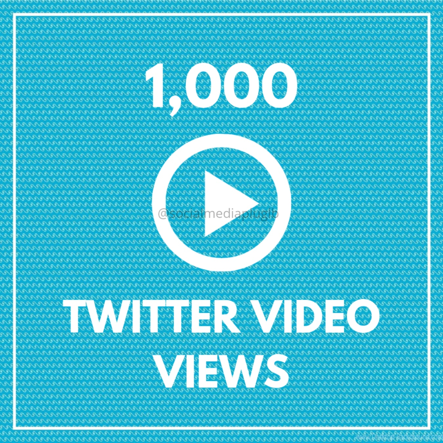 1000 Twitter Video Views (HQ)