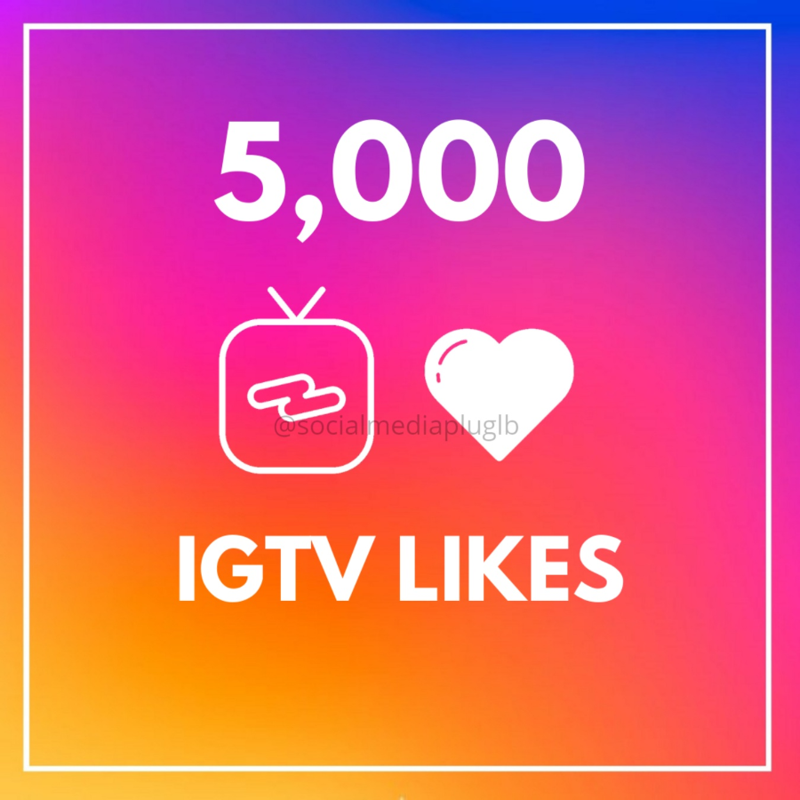 5000 IGTV Likes (HQ)