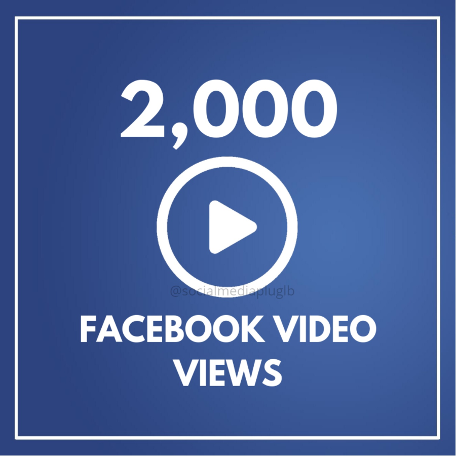 2000 Facebook Video Views (HQ)