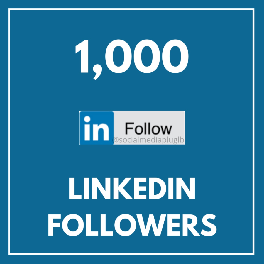 1000 LinkedIn Followers (HQ & Real)