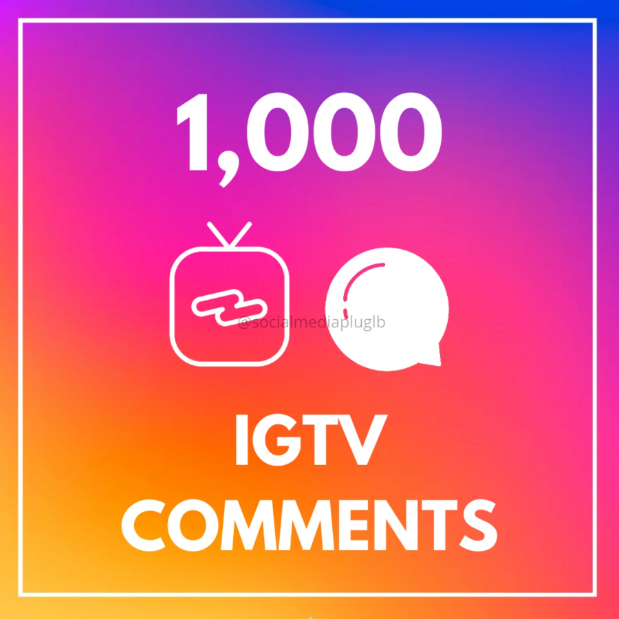 1000 IGTV Comments (HQ)