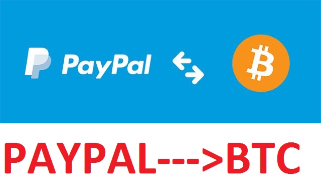 Exchange your PAYPAL funds for BTC