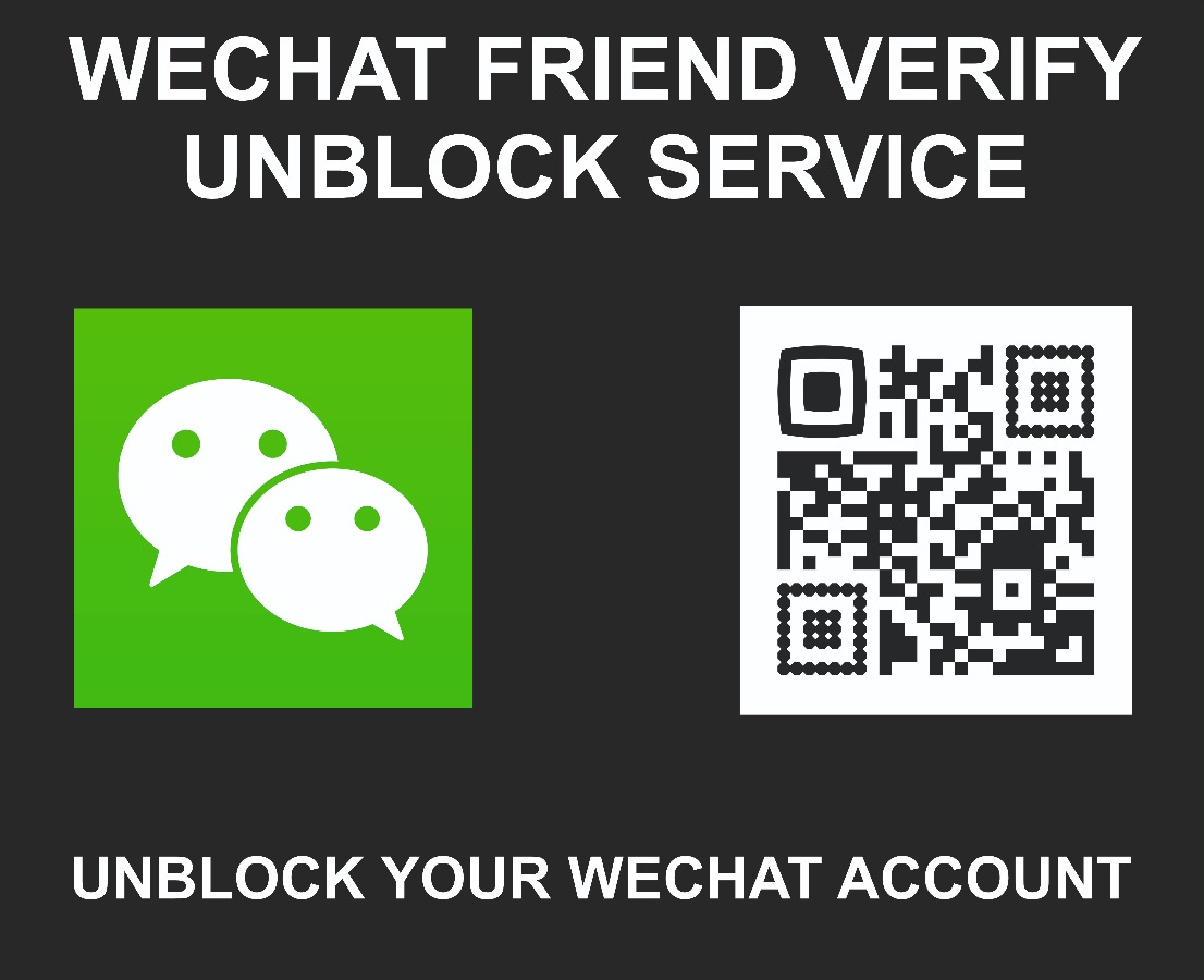 Wechat Account Unblock, Verify Service, Friend Verify Q