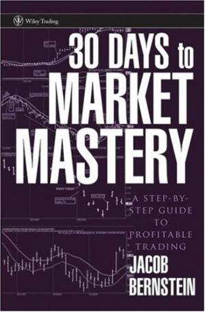 30 Days to Market Mastery: A Step-by-Step Guide to Prof