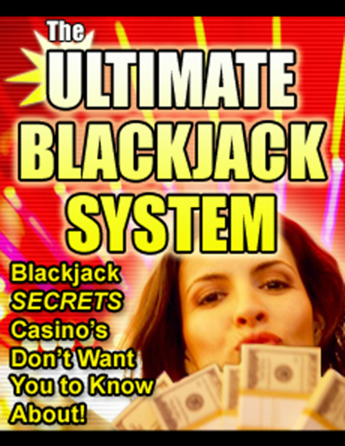 The Ultimate Blackjack System