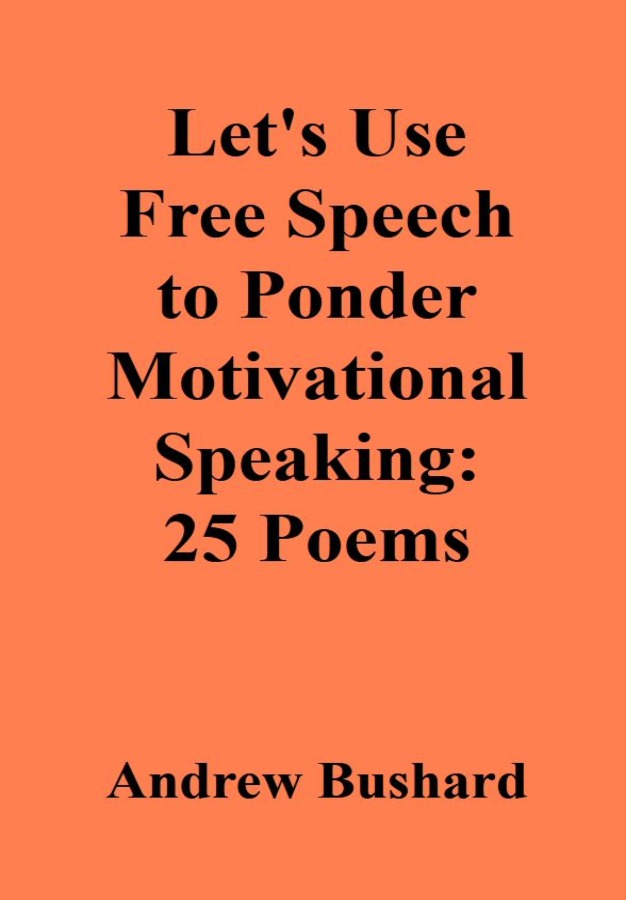 Let's Use Free Speech to Ponder Motivational Speaking