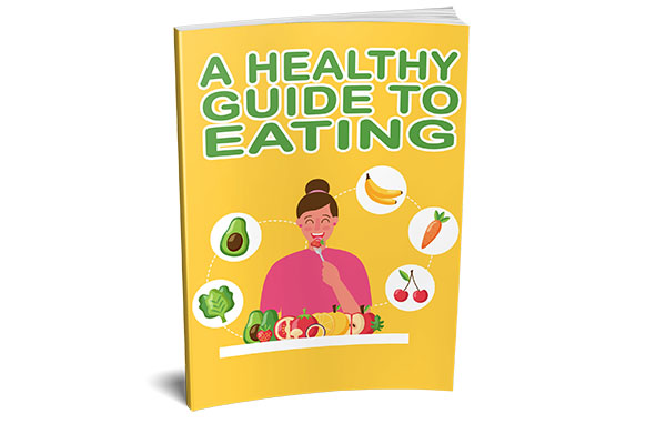 A Healthy Guide To Eating