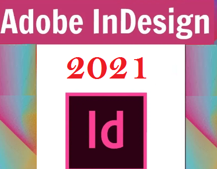 Adobe InDesign 2021 – Portable For Windows