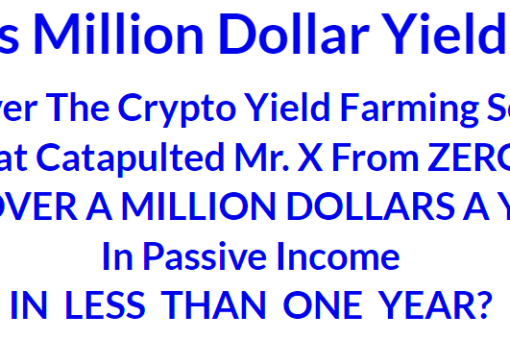 Million Dollar Yield Farm