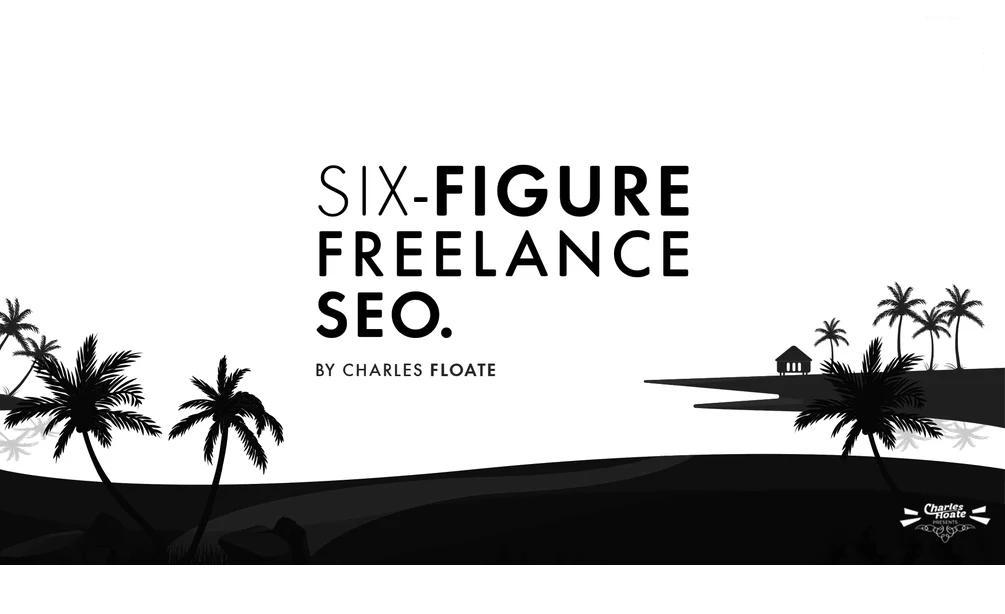 The Six-Figure Freelance SEO