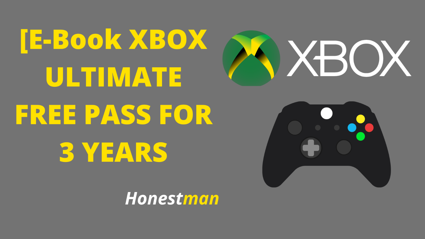 [E-Book] XBOX ULTIMATE FREE PASS FOR 3 YEARS