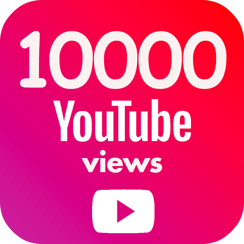 10,000 YouTube video views