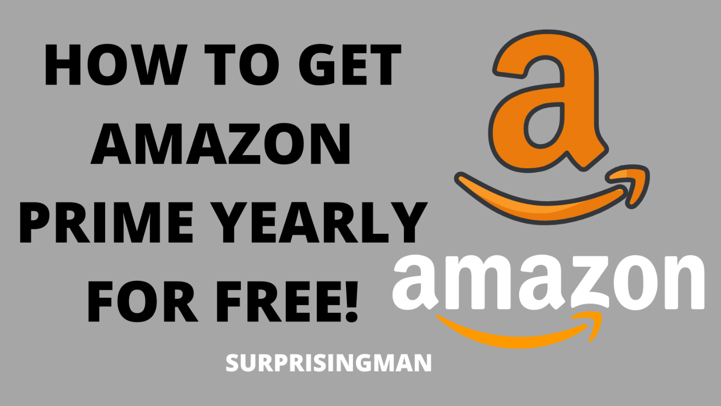 HOW TO GET AMAZON PRIME YEARLY FOR FREE!