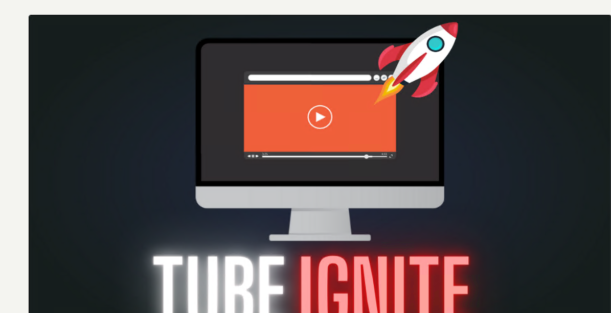 ✔️EXCLUSIVE✔️TUBE IGNITE: A GUIDE TO YOUR FI...