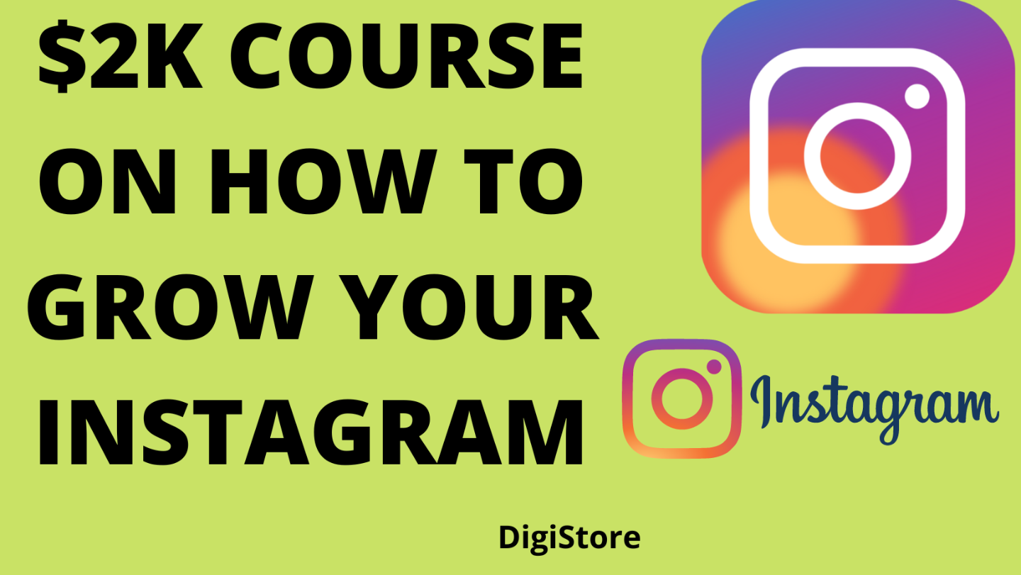 $2K COURSE ON HOW TO GROW YOUR INSTAGRAM
