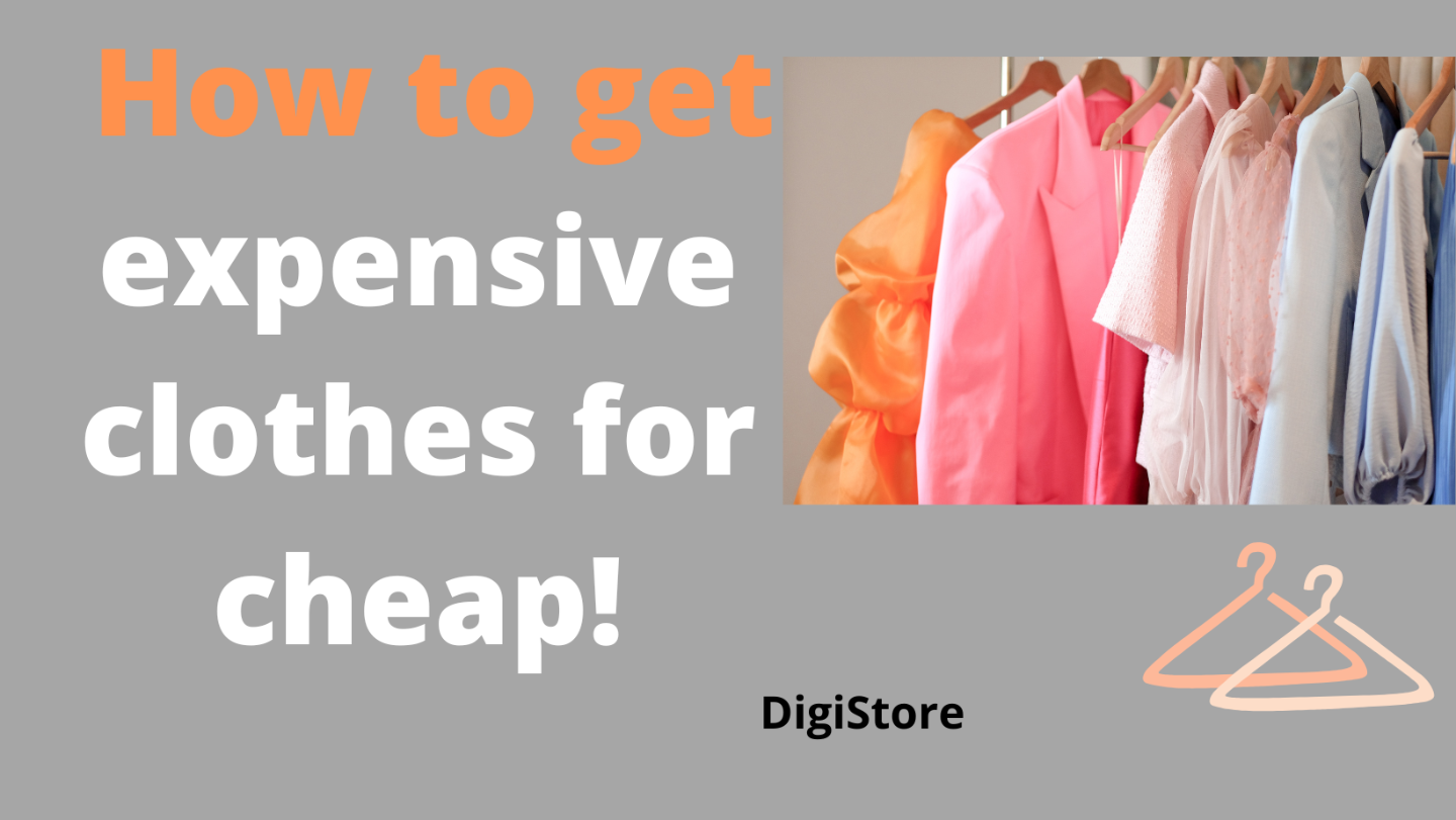 How to get expensive clothes for cheap!