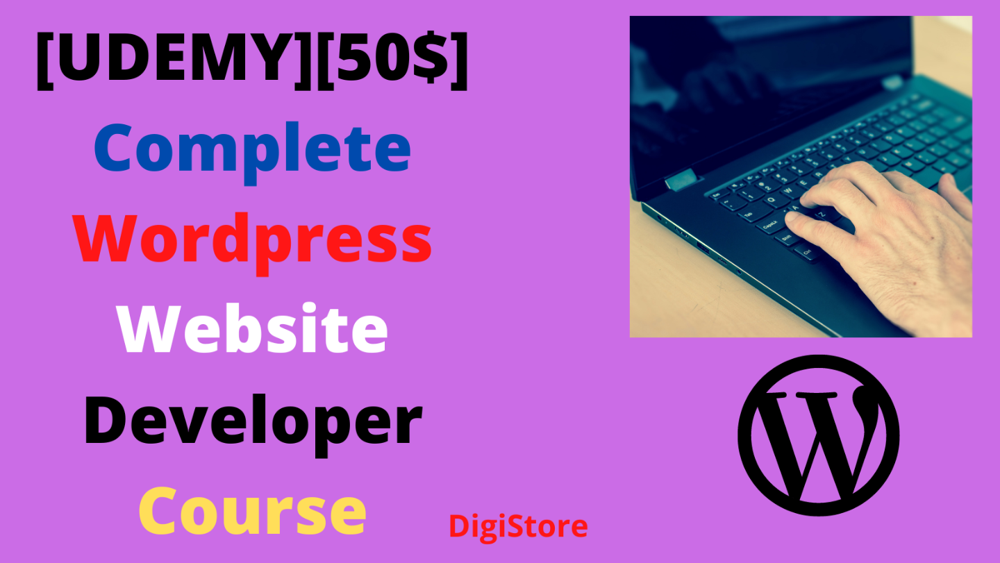 [UDEMY][50$] Complete WordPress Website Developer Cours