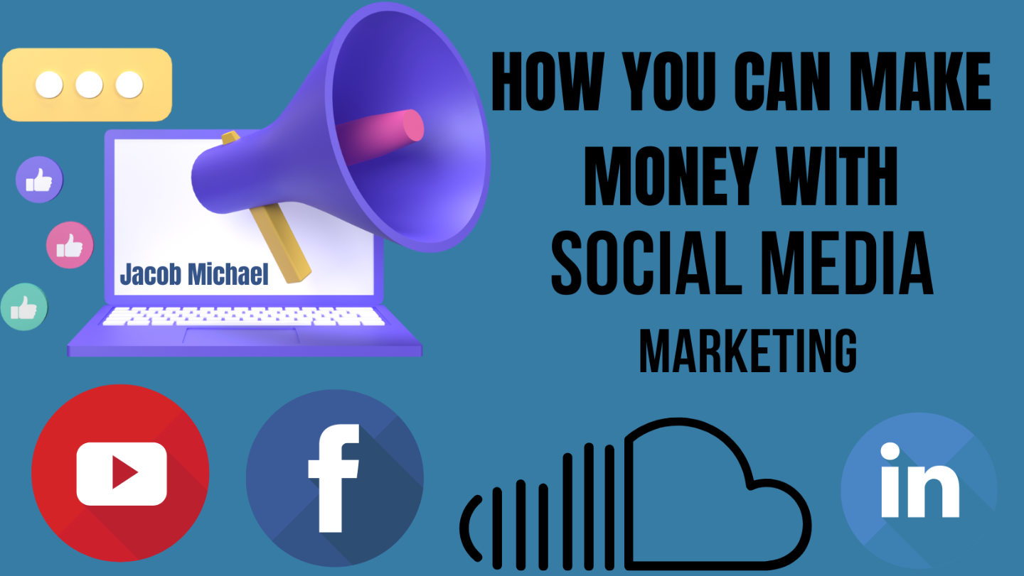 HOW YOU CAN MAKE MONEY WITH SMM