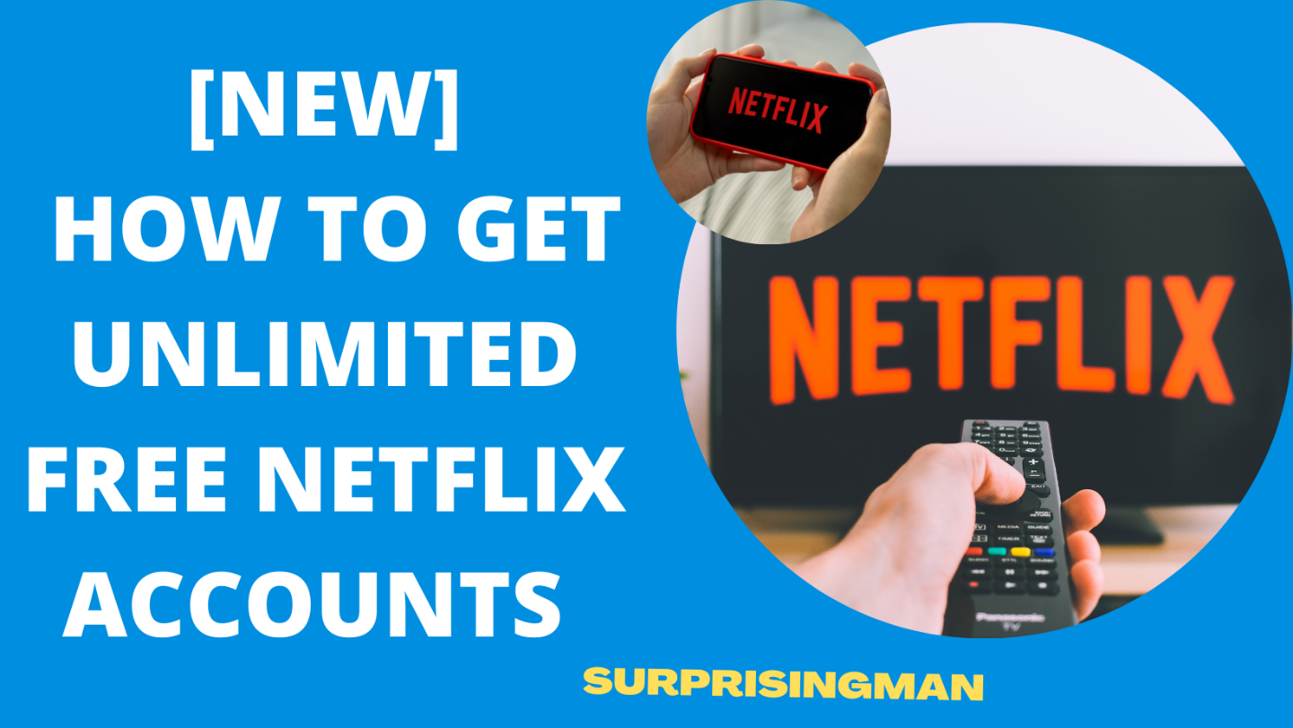 [E-BOOKS] HOW TO GET UNLIMITED FREE NETFLIX ACCOUNTS