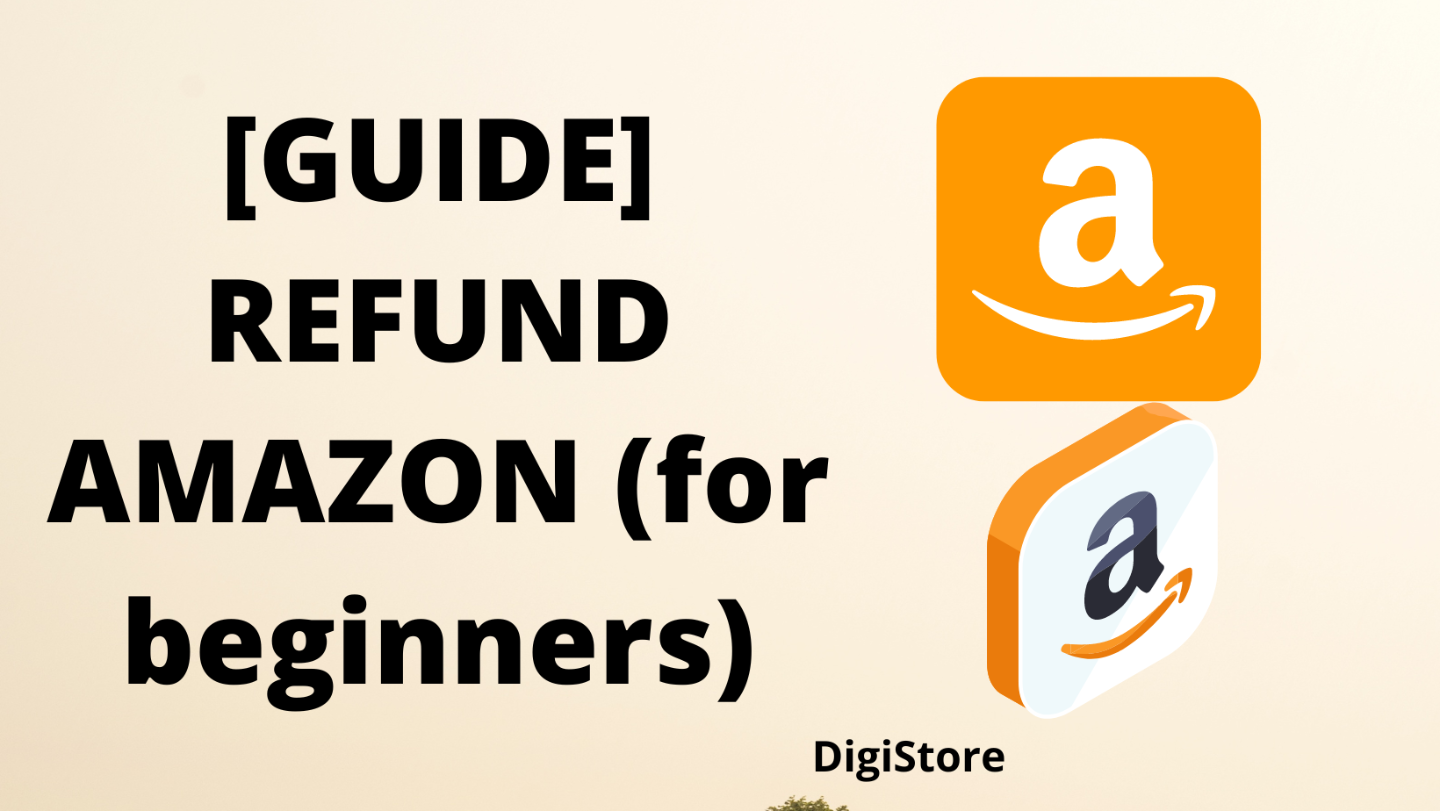 [GUIDE] REFUND AMAZON (for beginners)