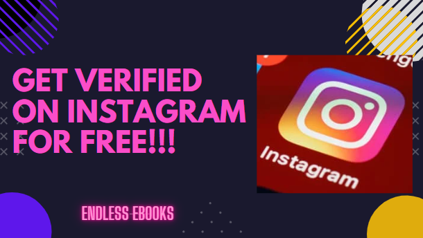 Get Verified in Instagram for FREE (100% works)