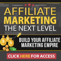 Affiliate Marketing - The Next Level