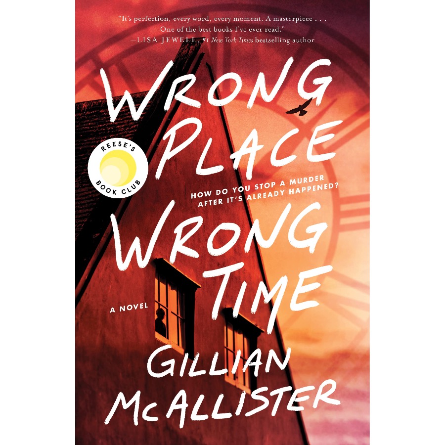 Wrong Place Wrong Time: A Novel Hardcover