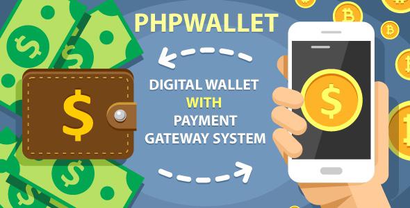phpWallet v5.7 - e-wallet and online payment gateway sy