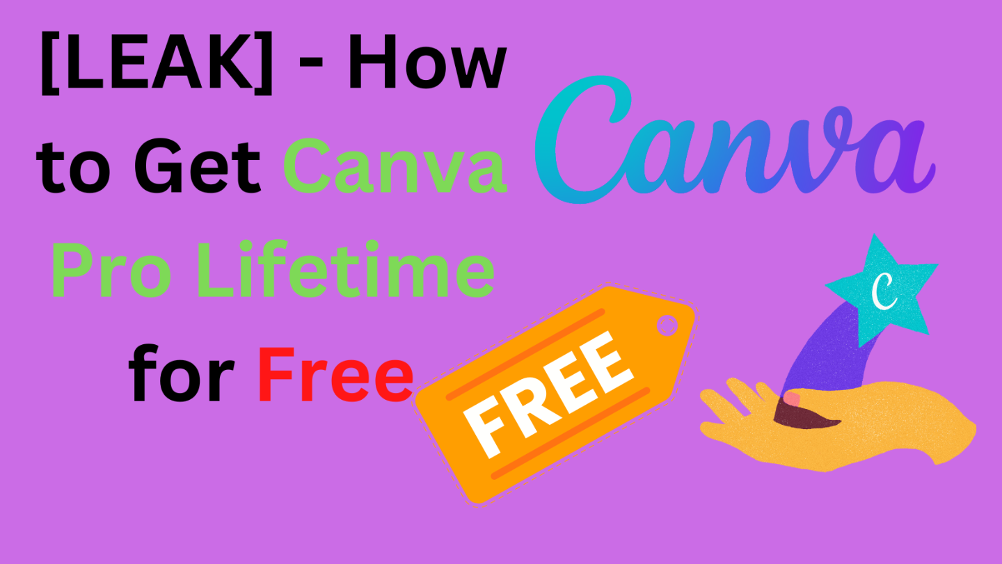 [LEAK] - How to Get Canva Pro Lifetime for Free