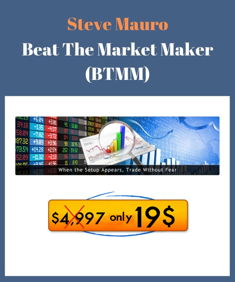 Steve Mauro – Beat The Market Maker (BTMM)