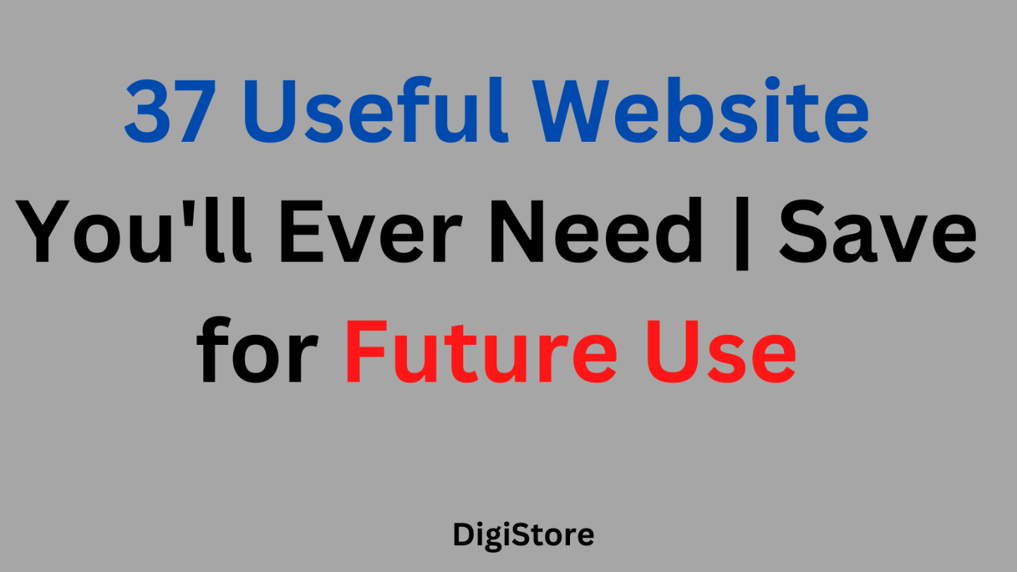 37 Useful Website You'll Ever Need | Save for Future Us