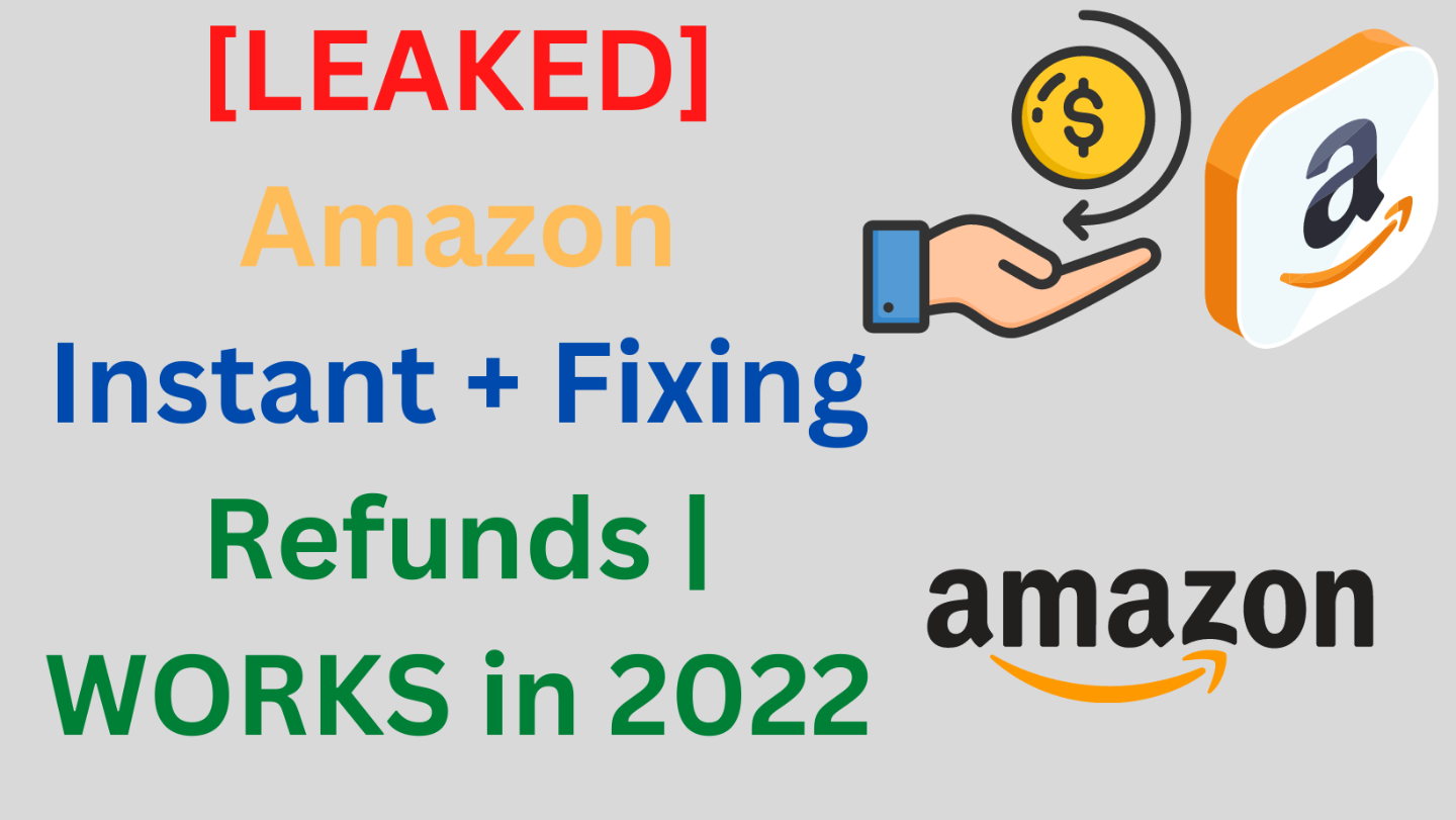 [LEAKED] Amazon Instant + Fixing Refunds | WORKS in 202