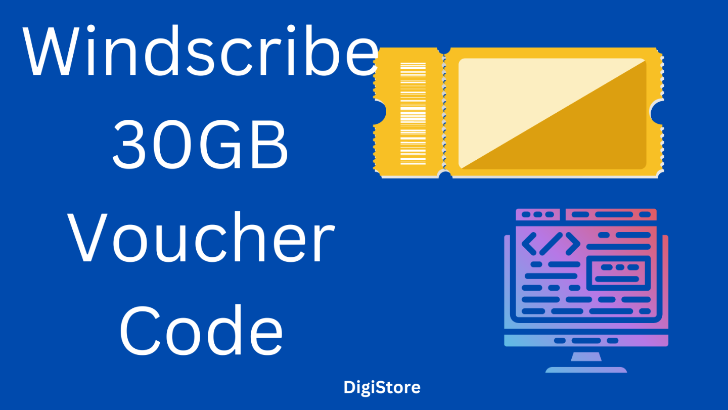 Windscribe 30GB Voucher Code