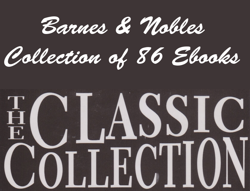 Barnes and Noble Classics Collection 86 Ebooks