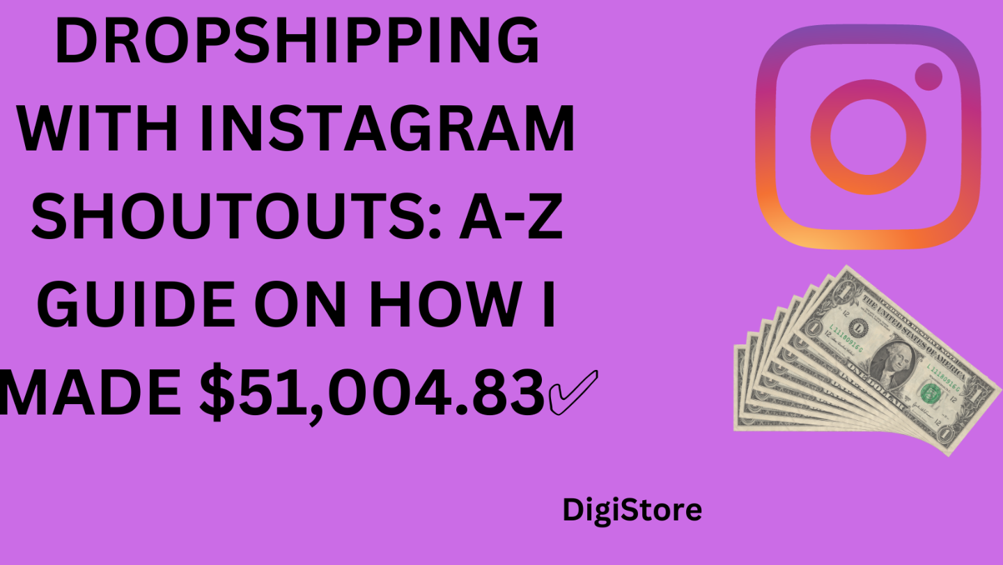 DROPSHIPPING WITH INSTAGRAM SHOUTOUTS: A-Z GUIDE .