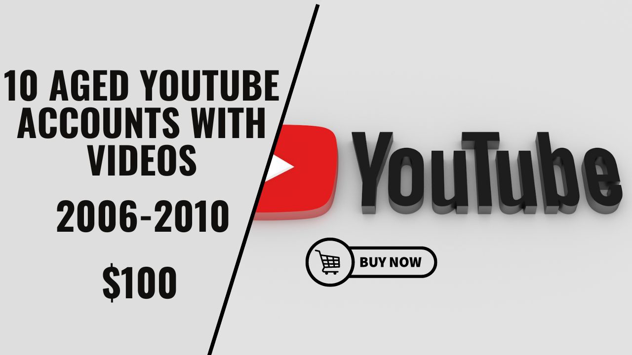 10 2006-2010 Youtube aged accounts with videos ✅