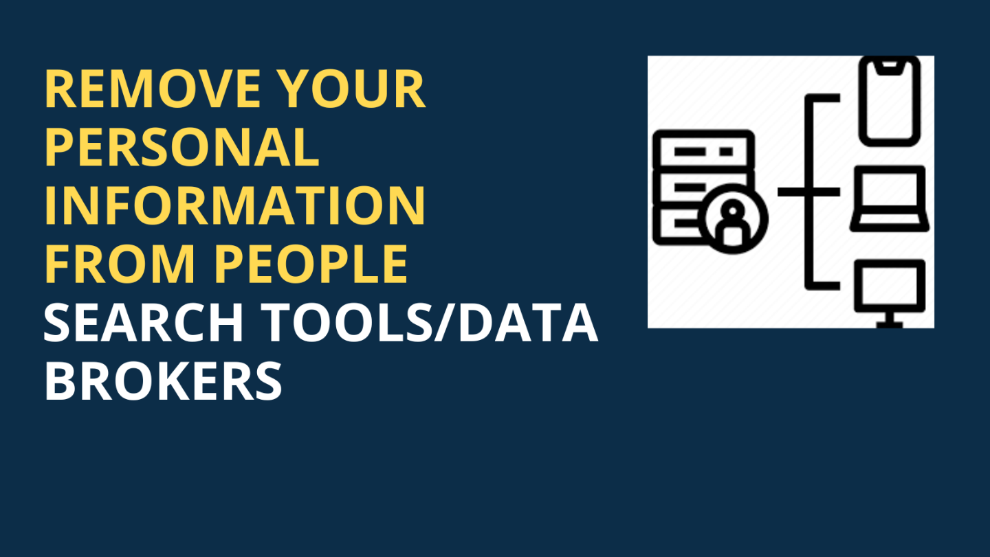 Remove Your Personal Information From Data Broker