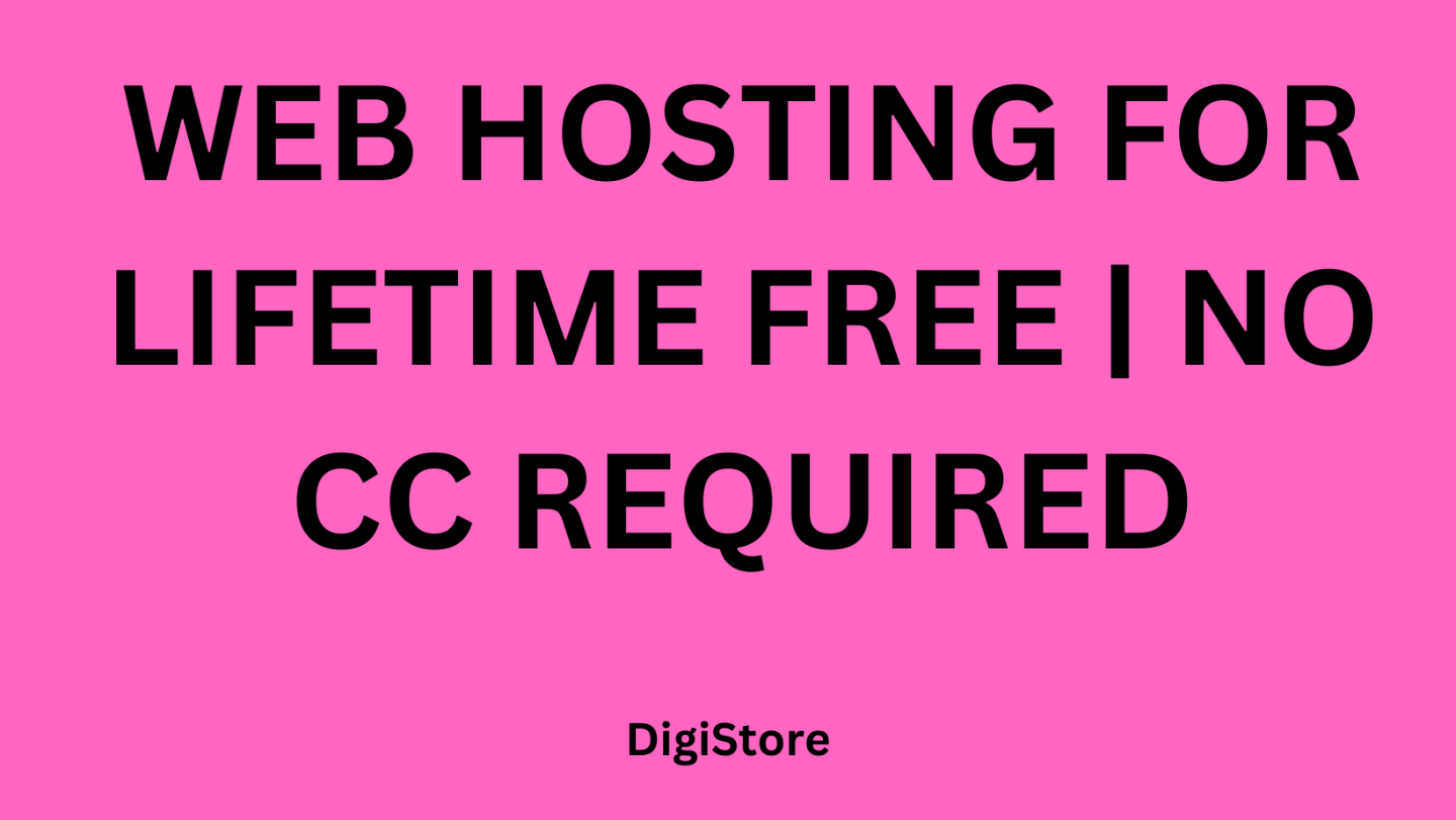 WEB HOSTING FOR LIFETIME FREE | NO CC REQUIRED