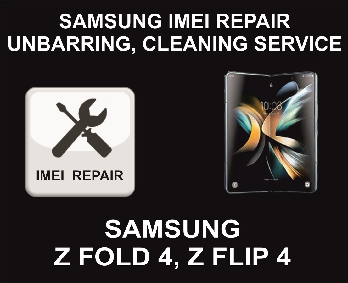 Samsung IMEI Repair Service, Samsung Z Fold 4, Flip 4