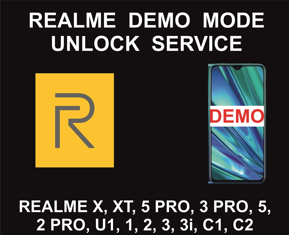 Realme Demo Mode Unlock Remove Service, All Models
