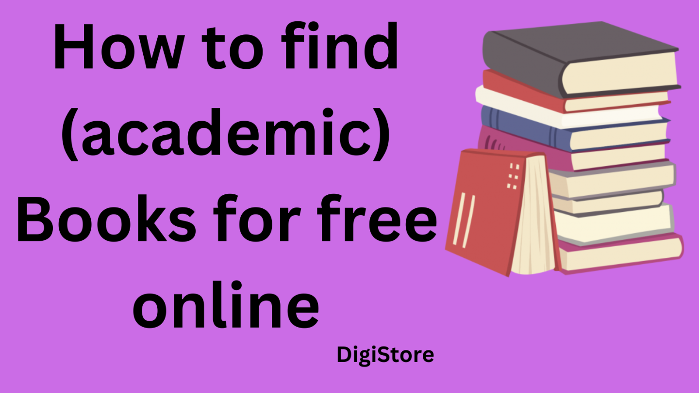 How to find (academic) Books for free online