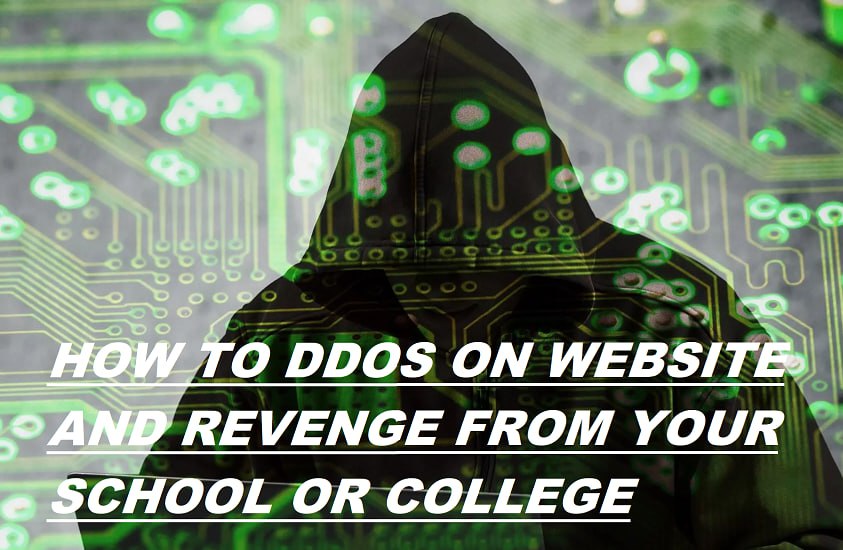 How To DDOSOnWebsite & Revenge From YourSchool O...