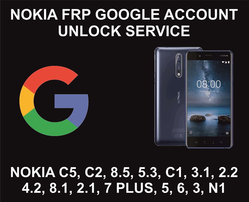 Nokia FRP, Google Account Unlock Service, All Models