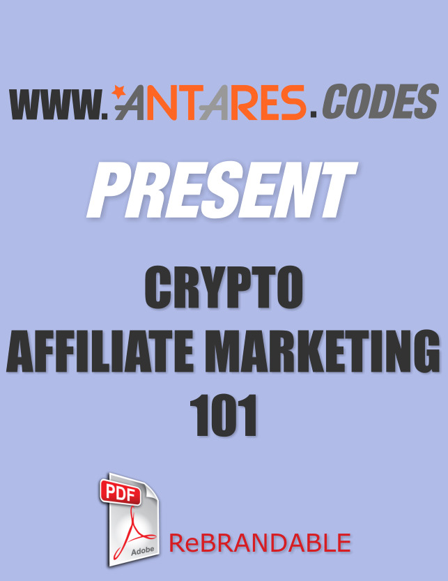 Crypto Affiliate Marketing 101 - PDF eBook