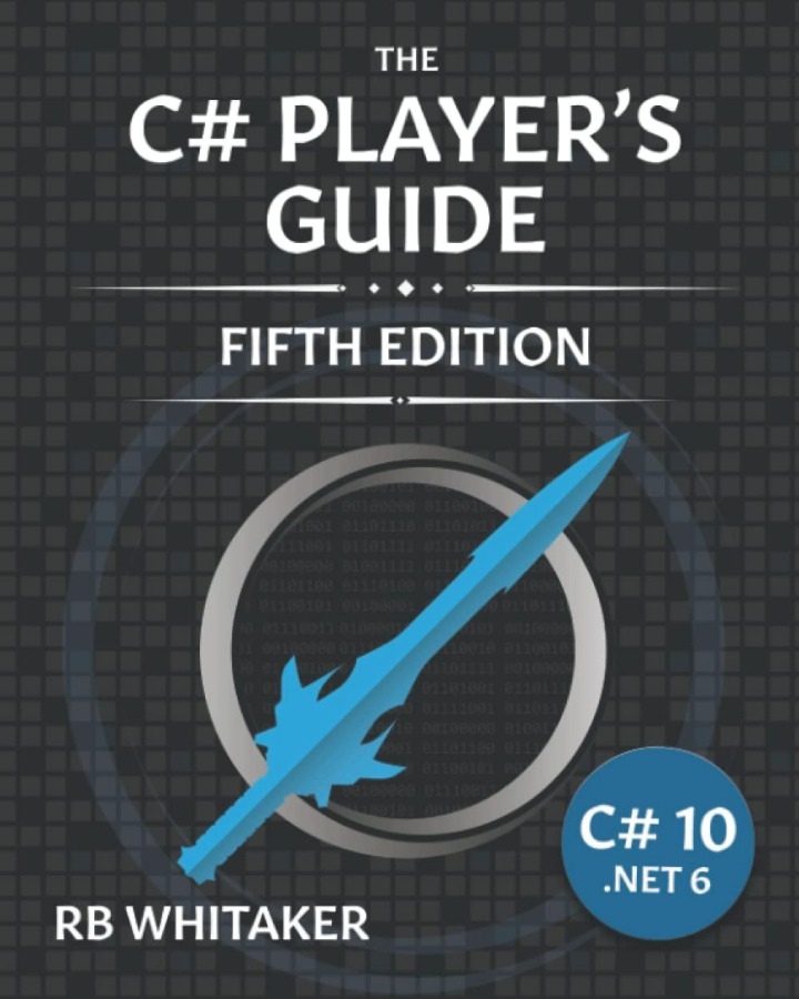 The C# Player's Guide (5th Edition) (2022) ebook
