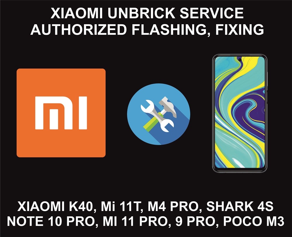 Xiaomi Unbrick, Firmware Repair Service, All Models