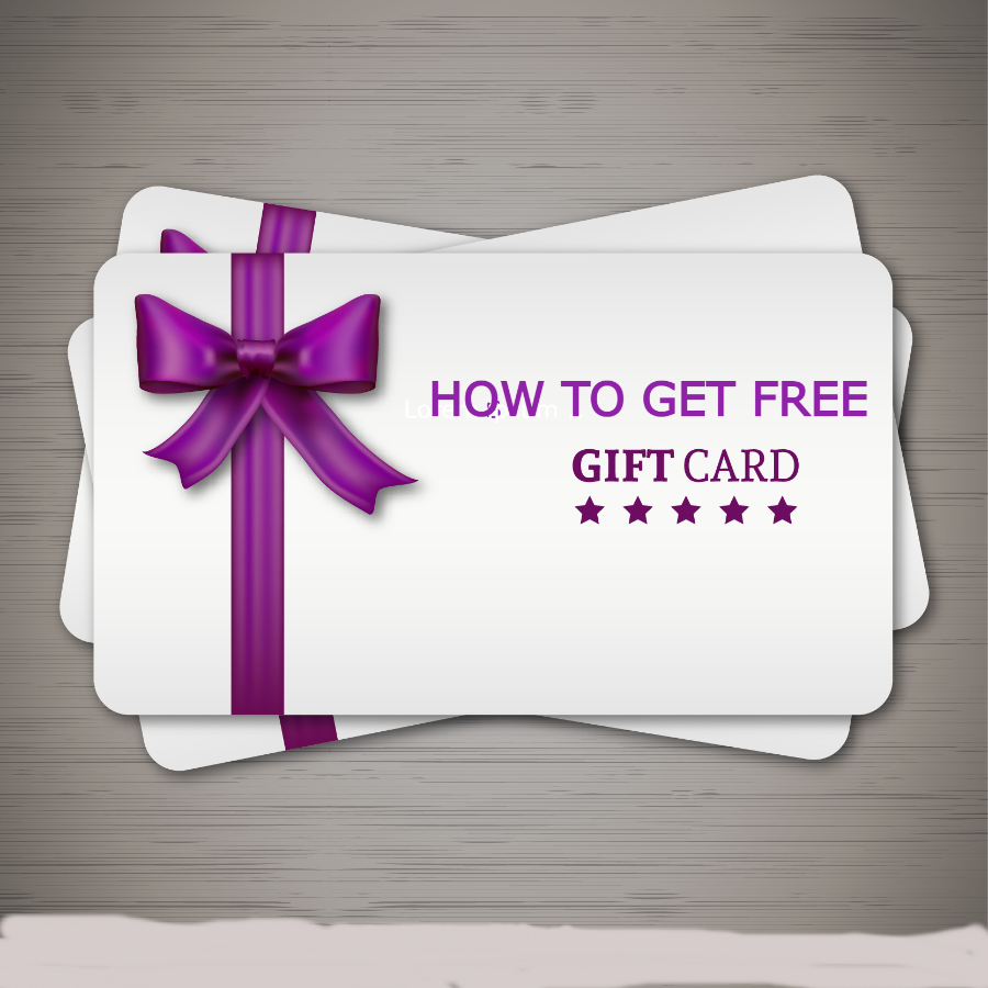 HOW TO GET FREE GIFT CARDS, 100% WORKING METHOD