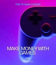 Make Money with Games Method