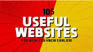 105 USEFUL WEBSITES, YOU WISH YOU KNOW EARLIER